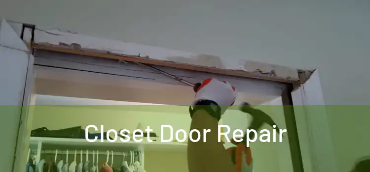 Closet Door Repair