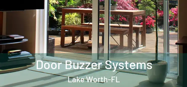  Door Buzzer Systems Lake Worth-FL