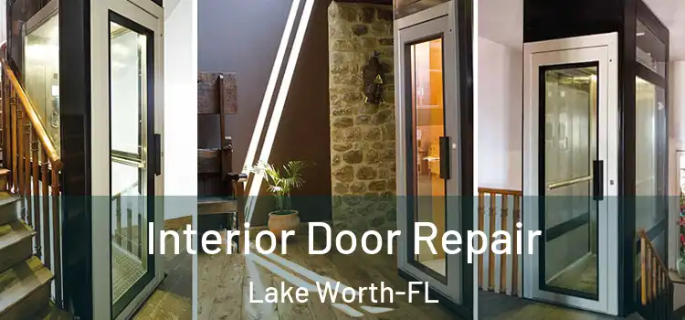 Interior Door Repair Lake Worth-FL
